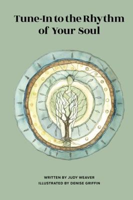 Paperback Tune-In to the Rhythm of Your Soul Book