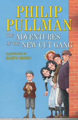 The Adventures of the New Cut Gang 1849921032 Book Cover