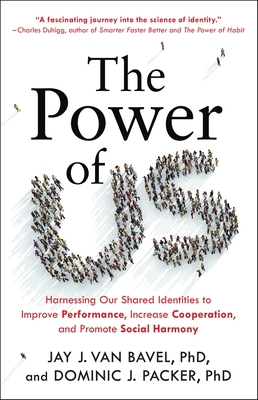 The Power of Us: Harnessing Our Shared Identiti... 0316538418 Book Cover