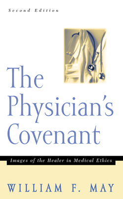 The Physician's Convenant: Images of the Healer... 0664222749 Book Cover