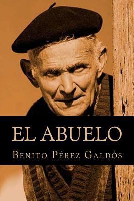 El Abuelo [Spanish] 1981455280 Book Cover