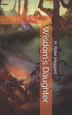 Wisdom's Daughter 1696557704 Book Cover