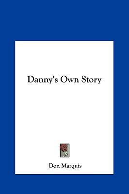 Danny's Own Story 1161427805 Book Cover