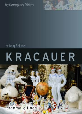 Siegfried Kracauer (Key Contemporary Thinkers) 074562961X Book Cover