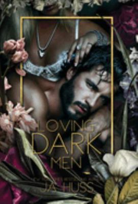 Hardcover Loving Dark Men Book