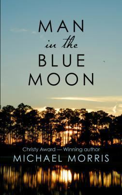 Man in the Blue Moon [Large Print] 1410454118 Book Cover