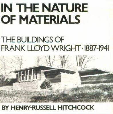 In the Nature of Materials: The Buildings of Fr... 0306800195 Book Cover