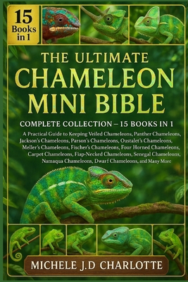 The Ultimate Chameleon Mini Bible: Complete Col... B0FV8GNBKQ Book Cover