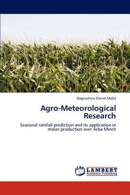 Agro-Meteorological Research 3847340026 Book Cover
