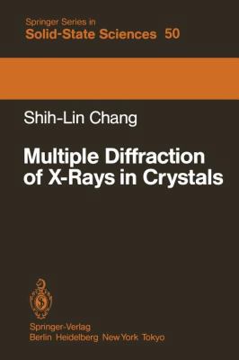 Multiple Diffraction of X-Rays in Crystals 3642821685 Book Cover