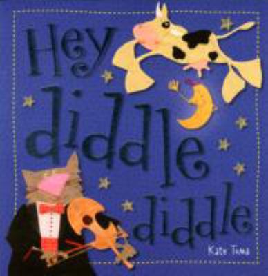 Hey Diddle Diddle 1782352627 Book Cover