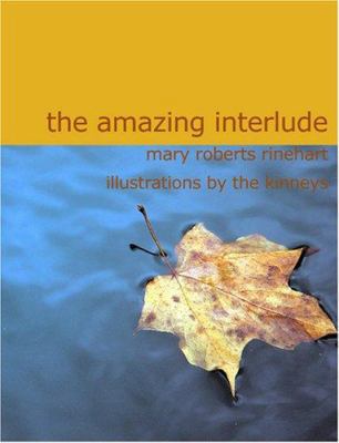 The Amazing Interlude [Large Print] 1434611280 Book Cover