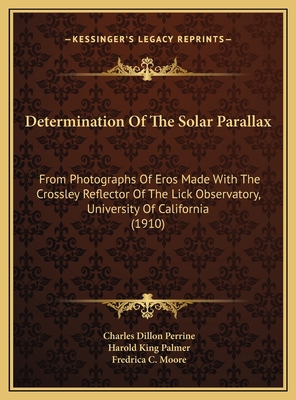 Determination Of The Solar Parallax: From Photo... 1169695612 Book Cover