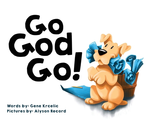 Go God Go! 1649607997 Book Cover