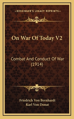 On War Of Today V2: Combat And Conduct Of War (... 1165997703 Book Cover