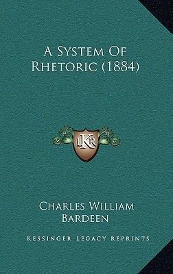 A System Of Rhetoric (1884) 1169151175 Book Cover
