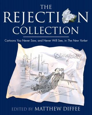 Rejection Collection: Cartoons You Never Saw, a... 1416933395 Book Cover