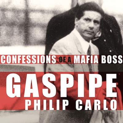 Gaspipe: Confessions of a Mafia Boss B08XL9QW6W Book Cover