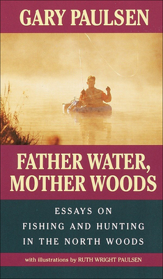 Father Water, Mother Woods 0780765591 Book Cover