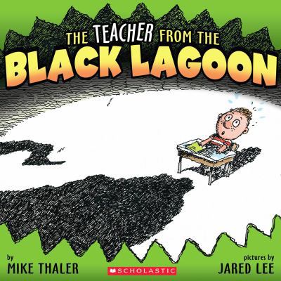 The Teacher from the Black Lagoon 0738317047 Book Cover