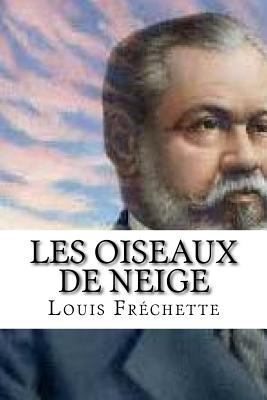 Les oiseaux de neige [French] 1534783385 Book Cover