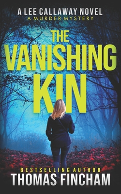 The Vanishing Kin: A Murder Mystery B0CM3F4K43 Book Cover