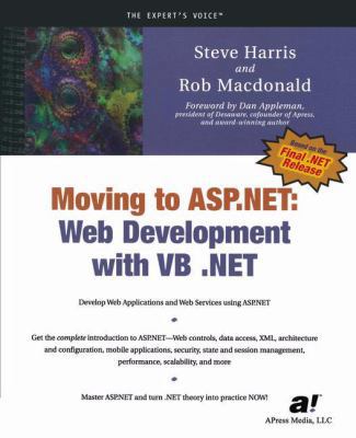 Moving to ASP.NET: Web Development with VB .Net B078HB8H81 Book Cover