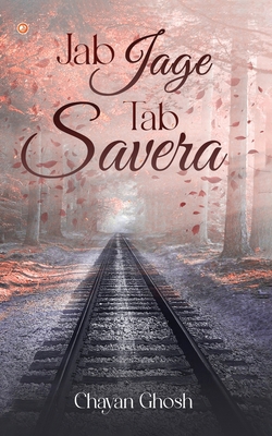 Jab Jage Tab Savera 9374267713 Book Cover