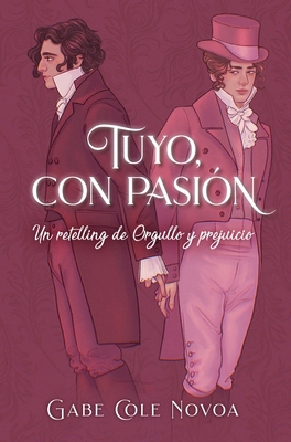 Tuyo, Con Pasión. Un Retelling de Orgullo Y Pre... [Spanish] 8419130303 Book Cover