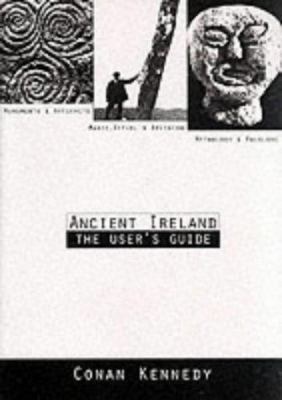 Ancient Ireland: the User's Guide 0907677967 Book Cover