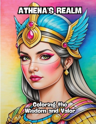 Athena's Realm: Coloring the Wisdom and Valor B0CPRLZWTW Book Cover