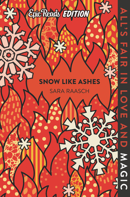 Snow Like Ashes Epic Reads Edition 0063048191 Book Cover