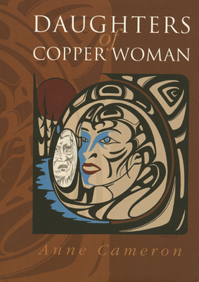 Daughters of Copper Woman 155017245X Book Cover