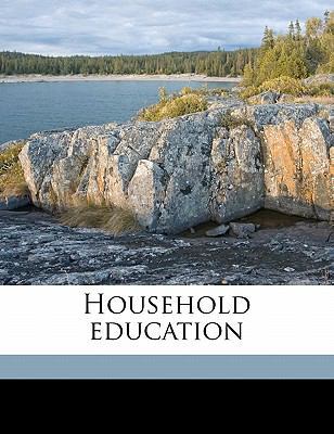 Household Education 1176708848 Book Cover