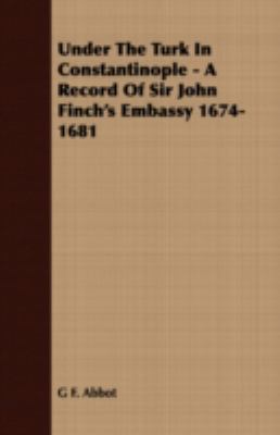 Under the Turk in Constantinople - A Record of ... 140978892X Book Cover