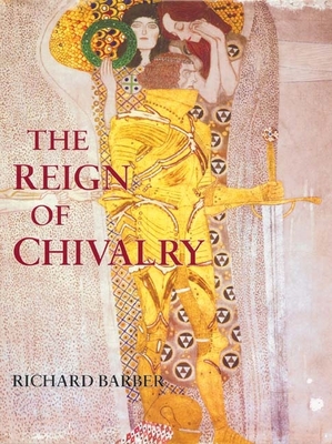 The Reign of Chivalry 1843831821 Book Cover