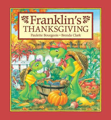 Franklin's Thanksgiving 1550747983 Book Cover