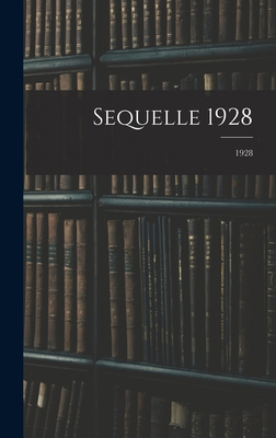 Sequelle 1928; 1928 1014341698 Book Cover