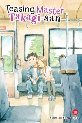Teasing Master Takagi-San, Vol. 18 197537357X Book Cover