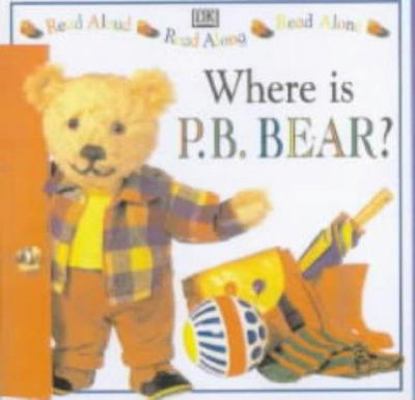 Where Is Pyjama Bedtime Bear? (PB Bear & Friends) 0751370932 Book Cover