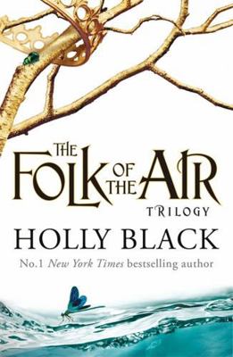 The Folk of the Air Series Boxset: the Cruel Pr... 1471409945 Book Cover