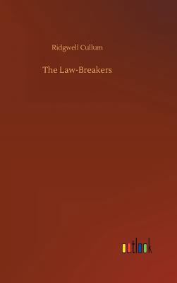 The Law-Breakers 3734033012 Book Cover