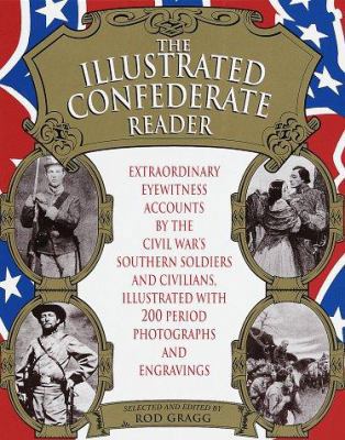 Illustrated Confederate Reader 0517201879 Book Cover