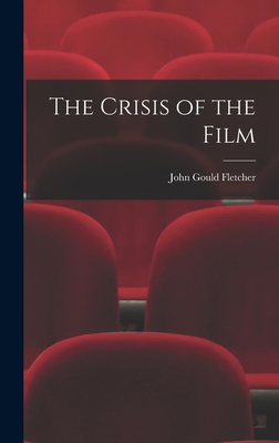 The Crisis of the Film 1013775732 Book Cover