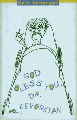 God Bless You, Dr. Kevorkian 1583220208 Book Cover