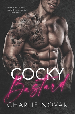 Cocky Bastard B0F61HWBQM Book Cover