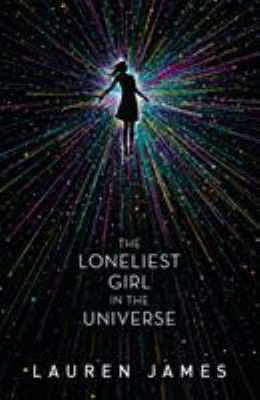 The Loneliest Girl in the Universe 1406375470 Book Cover