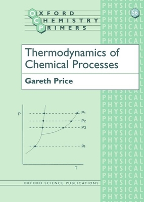 Thermodynamics of Chemical Processes 0198559631 Book Cover