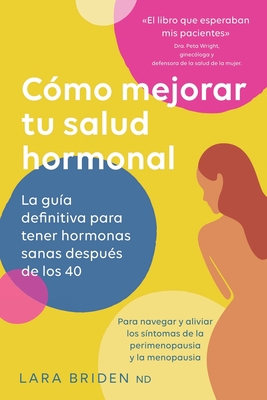 Cómo mejorar tu salud hormonal [Spanish] 064835248X Book Cover