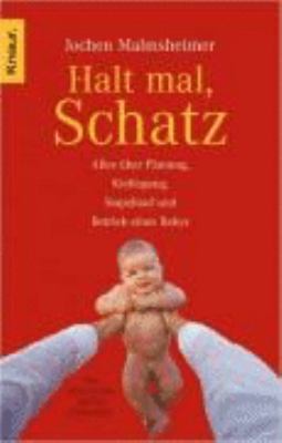 Halt mal, Schatz [German] 342677903X Book Cover